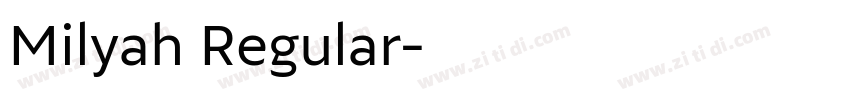 Milyah Regular字体转换 Milyah Regular字体转换